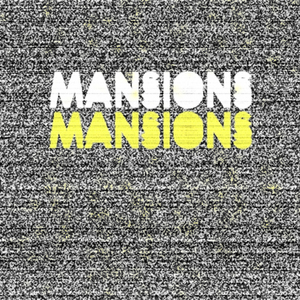 Mansions 'Mansions LP' artwork